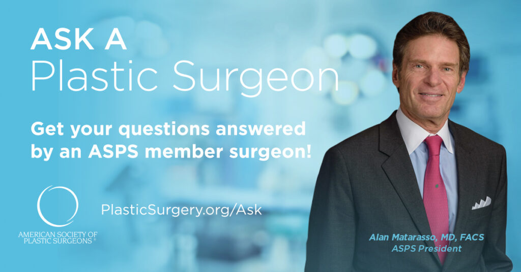 Une séance de questions-réponses sur la chirurgie plastique avec le président de l'ASPS, Alan Matarasso, MD, FACS